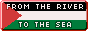 Blinkie of the Palestinian flag. Text on it reads from the river to the sea, Palestine will be free